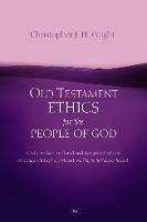 Old Testament Ethics for the People of God - Christopher J H Wright - cover