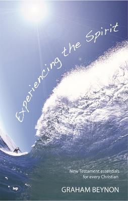 Experiencing the Spirit - Graham Beynon - cover