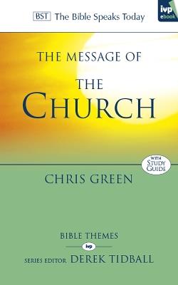 The Message of the Church: Assemble The People Before Me - Chris Green - cover
