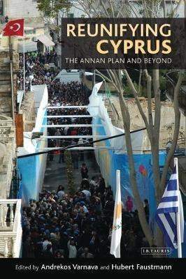 Reunifying Cyprus: The Annan Plan and Beyond - cover