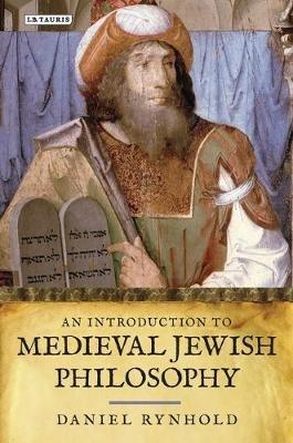 An Introduction to Medieval Jewish Philosophy - Daniel Rynhold - cover