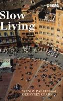 Slow Living - Geoffrey Craig,Wendy Parkins - cover