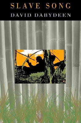 Slave Song - David Dabydeen - cover