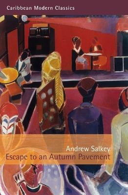 Escape to An Autumn Pavement - Andrew Salkey - cover