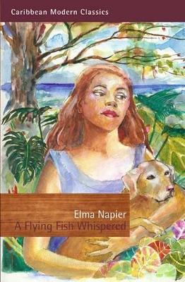 A Flying Fish Whispered - Elma Napier - cover