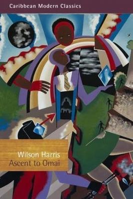 Ascent to Omai - Wilson Harris - cover