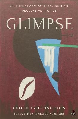 Glimpse: An Anthology of Black British Speculative Fiction - cover