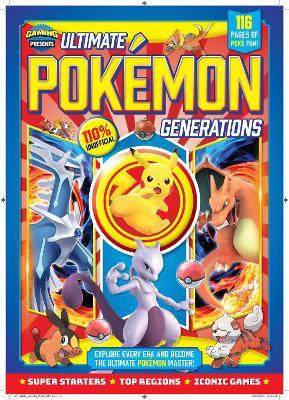 110% Gaming Presents: Ultimate Pokémon Generations - cover