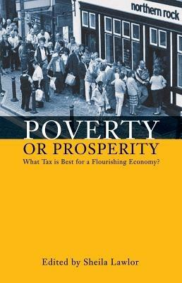 Poverty or Prosperity?: What Tax is Best for a Flourishing Economy - cover