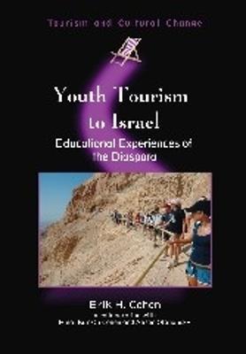 Youth Tourism to Israel: Educational Experiences of the Diaspora - Erik H. Cohen - cover