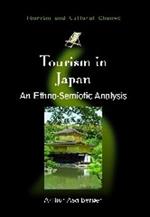 Tourism in Japan: An Ethno-Semiotic Analysis