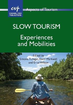 Slow Tourism: Experiences and Mobilities - cover