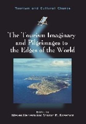 The Tourism Imaginary and Pilgrimages to the Edges of the World - cover