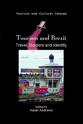Tourism and Brexit: Travel, Borders and Identity - cover