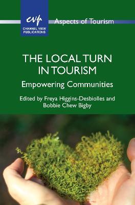 The Local Turn in Tourism: Empowering Communities - cover