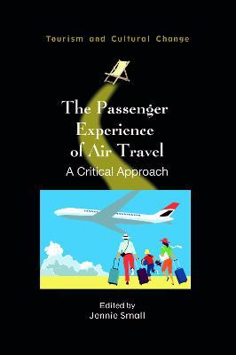 The Passenger Experience of Air Travel: A Critical Approach - cover