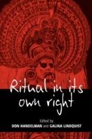 Ritual in Its Own Right: Exploring the Dynamics of Transformation - cover