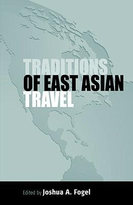 Traditions of East Asian Travel - cover