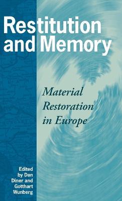 Restitution and Memory: Material Restoration in Europe - cover