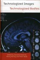 Technologized Images, Technologized Bodies - cover