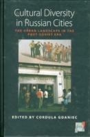 Cultural Diversity in Russian Cities: The Urban Landscape in the post-Soviet Era - cover
