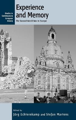 Experience and Memory: The Second World War in Europe - cover