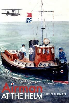 Airman at the Helm - Eric Blackman - cover