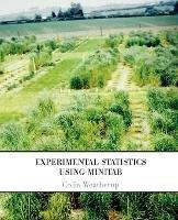 Experimental Statistics Using MINITAB - Colin Weatherup - cover