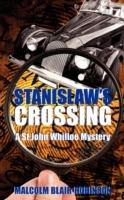 Stanislaw's Crossing - Malcolm Blair-Robinson - cover