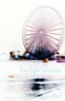 Tiny Light Certainties - Thomasine Westall - cover