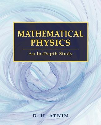 Mathematical Physics - R H Atkin - cover