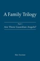 A Family Trilogy: Part 1