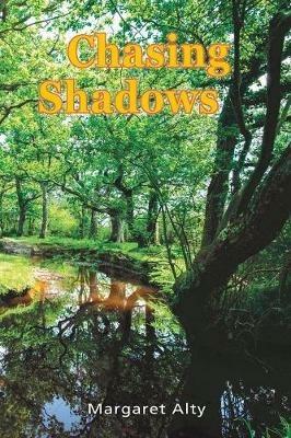 Chasing Shadows - Margaret Alty - cover