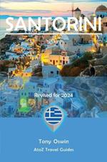 A to Z guide to Santorini 2024