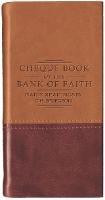 Chequebook of the Bank of Faith - Tan/Burgundy: Daily Readings by C. H. Spurgeon - C. H. Spurgeon - cover