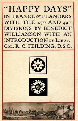 "Happy Days" in France and Flanders - Benedict Williamson - cover