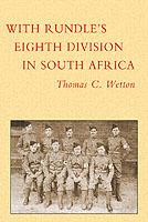 With Rundle's Eighth Division in South Africa 1900-1902 - Thomas Charles Wetton - cover