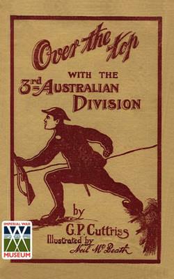 'OVER THE TOP'With The Third Australian Division - G P Cuttriss - cover