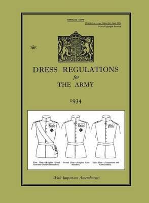 DRESS REGULATIONS FOR THE ARMY 1934With Important 1938 Amendments - Hmso - cover