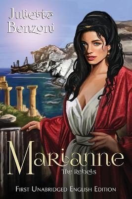 Marianne: The Rebels - Juliette Benzoni - cover