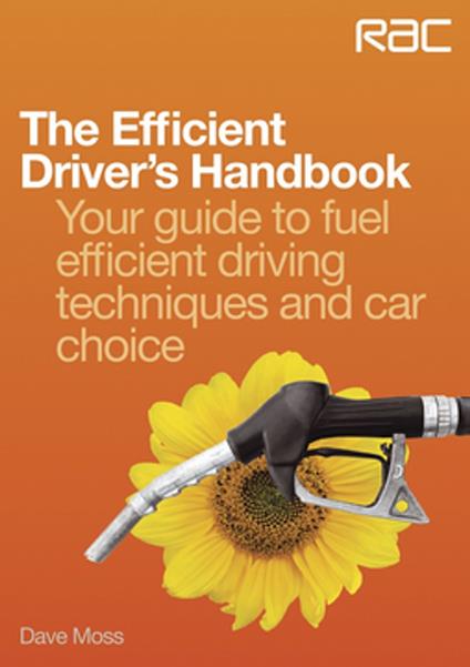 The Efficient Driver’s Handbook