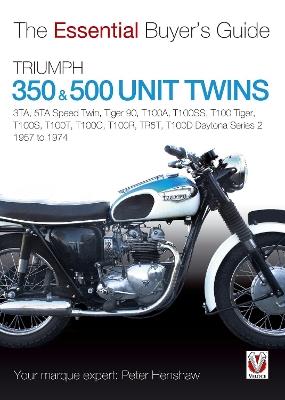 Triumph 350 & 500 Twins: 3ta, 5ta Speed Twin, Tiger 90, T100a, T100ss, T100 Tiger, T100s, T100t, T100c, T100r, Tr5t, T100d Daytona Series 2 - Peter Henshaw - cover