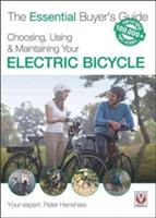 Choosing, Using & Maintaining Your Electric Bicycle - Peter Henshaw - cover