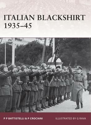 Italian Blackshirt 1935–45 - Pier Paolo Battistelli,Piero Crociani - cover