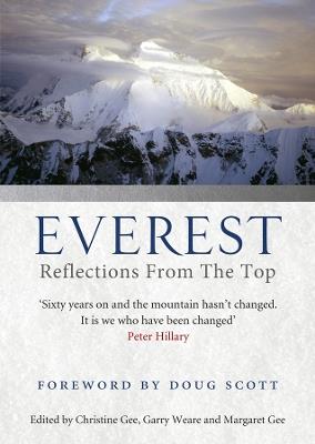 Everest: Reflections From The Top - Christine Gee,Garry Weare,Margaret Gee - cover