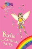 Rainbow Magic: Kylie The Carnival Fairy: Special - Daisy Meadows - cover