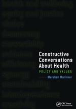 Constructive Conversations About Health: Pt. 2, Perspectives on Policy and Practice