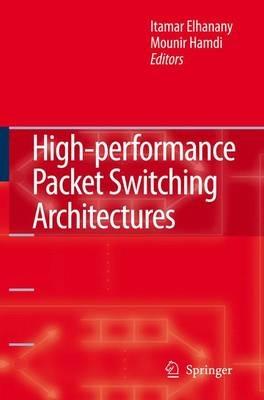 High-performance Packet Switching Architectures - cover