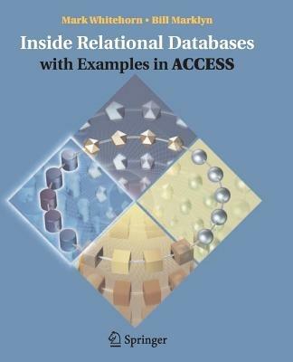 Inside Relational Databases with Examples in Access - Mark Whitehorn,Bill Marklyn - cover