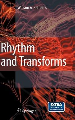 Rhythm and Transforms - William Arthur Sethares - cover